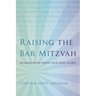 Raising the Bar Mitzvah: Reimagining What Our Kids Learn