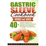 Gastric Sleeve Cookbook: BUNCH and SNACK - 40+ Bariatric-Friendly Pies, Casserole, Fritters, Meatballs, Bites and Chips Recipes for Post-Weight