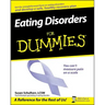 Eating Disorders for Dummies
