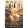 For the Love of Joseph