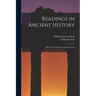 Readings in Ancient History: Illustrative Extracts From the Sources; 1