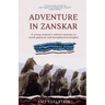 Adventure in Zanskar: A young woman's solitary journey to reach physical and metaphysical heights