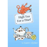 High Tea For a Thief