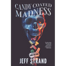 Candy Coated Madness