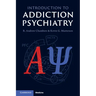 Introduction to Addiction Psychiatry