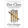 Our Class: Trauma and Transformation in an American Prison