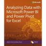 Analyzing Data with Power Bi and Power Pivot for Excel