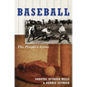 Baseball: The People's Gamethe People's Game