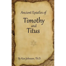Ancient Epistles of Timothy and Titus