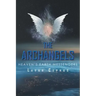 The Archangels: Heaven's Earth Messenger