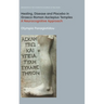 Healing, Disease and Placebo in Graeco-Roman Asclepius Temples: A Neurocognitive Approach