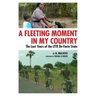 A Fleeting Moment in My Country: The Last Years of the LTTE De-Facto State