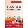Danger at the Gates