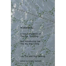 Waterway: A New Translation of the Tao Te Ching, and Introducing the Wu Wei Ching