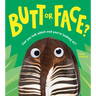 Butt or Face?