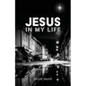 Jesus in My Life