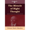 The Miracle of Right Thought