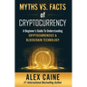 Myths Vs. Facts Of Cryptocurrency