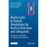 Monte Carlo N-Particle Simulations for Nuclear Detection and Safeguards: An Examples-Based Guide for Students and Practitioners
