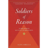 Soldiers of Reason: The Rand Corporation and the Rise of the American Empire