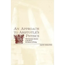 An Approach to Aristotle's Physics: With Particular Attention to the Role of His Manner of Writing