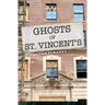 Ghosts of St. Vincent's