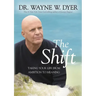 The Shift: Taking Your Life from Ambition to Meaning