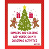 Numbers Coloring and Words Oh My! Ages 12+: Christmas activities for tweens +. Sudoku, Interactive games on paper, writing prompts!