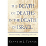 The Death of Deaths in the Death of Israel