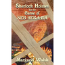 Sherlock Holmes and The Curse of Neb-Heka-Ra