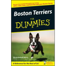 Boston Terriers For Dummies
