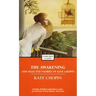 The Awakening and Selected Stories of Kate Chopin