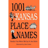 1001 Kansas Place Names