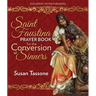 St. Faustina Prayer Book for the Conversion of Sinners