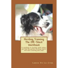Herding Training The Off-Stock Workbook: A workbook to develop skills before you find the perfect herding trainer and start training your pup!