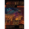 Dark Matter Magazine Issue 015