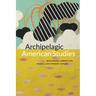 Archipelagic American Studies