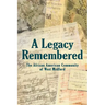 A Legacy Remembered: The African American Community of West Medford