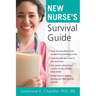 New Nurse's Survival Guide