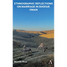 Ethnographic Reflections on Marriage in Dhofar, Oman