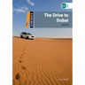 Dominoes, New Edition: Level 2: 700-Word Vocabularythe Drive to Dubai