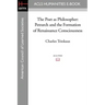 The Poet as Philosopher: Petrarch and the Formation of Renaissance Consciousness