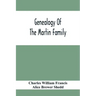 Genealogy Of The Martin Family