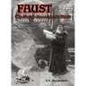 Faust: My Soul be Damned for the World Volume 2