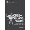 Looking-Glass Wars: Spies on British Screens since 1960