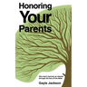 Honoring Your Parents