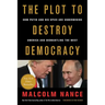 Plot to Destroy Democracy