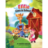 Effie Goes to School