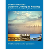 The Short and Snarky Guide to Coxing & Rowing: Straight Talk on Coxing and Rowing from Real Coxswains