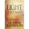 Light, Descending